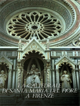 La Cattedrale di Santa Maria del Fiore a Firenze. vol.II.